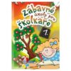 Pracovní sešit – Zábavné úkoly pro školkaře 1