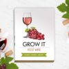 Grow it – víno Rosé